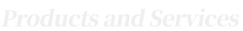Products and Services